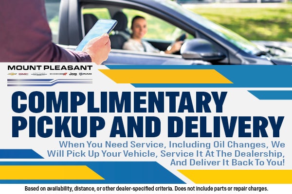 Complimentary Pickup and Delivery