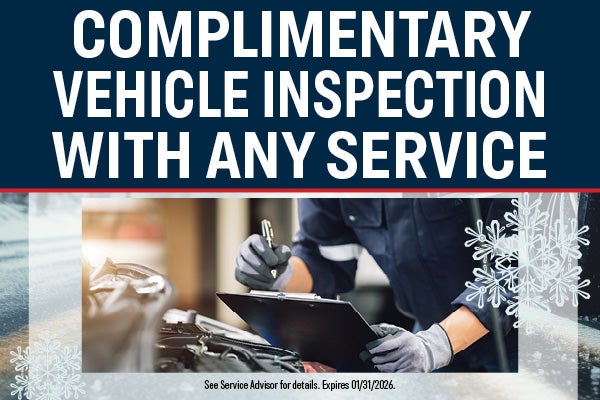 Complimentary Vehicle Inspection With Any Service