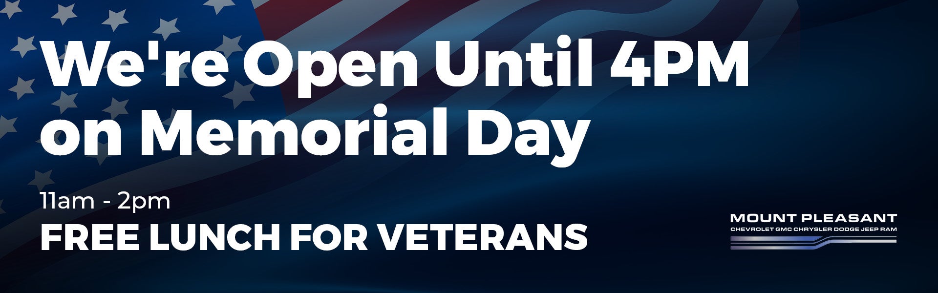 We are open on Memorial Day!